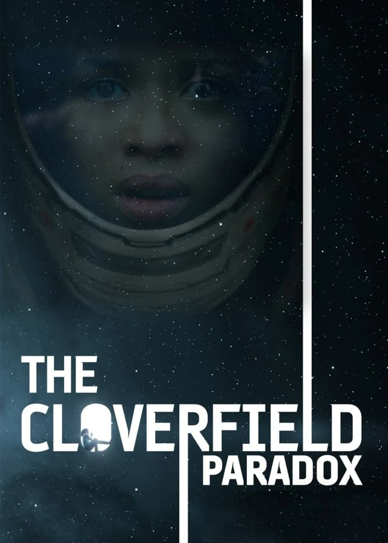 Nghịch Lý Cloverfield | The Cloverfield Paradox (2018) Nghịch Lý Cloverfield | The Cloverfield Paradox (2018)